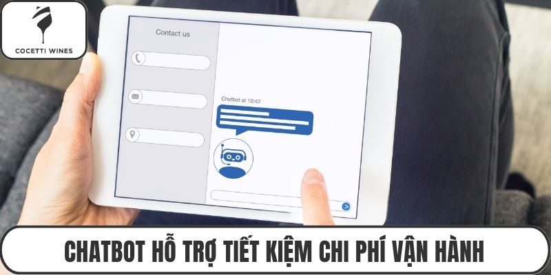 Chatbot hỗ trợ tiết kiệm chi phí vận hành