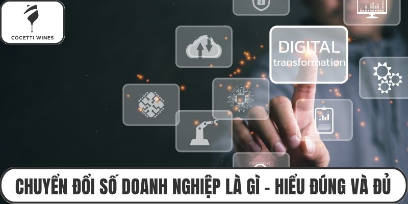 Chuyển đổi số doanh nghiệp là gì