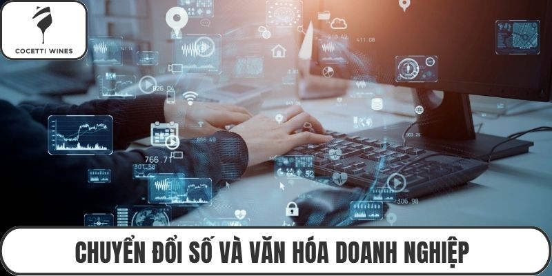 Chuyển đổi số và văn hóa doanh nghiệp