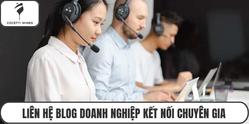 Liên hệ blog doanh nghiệp kết nối chuyên gia