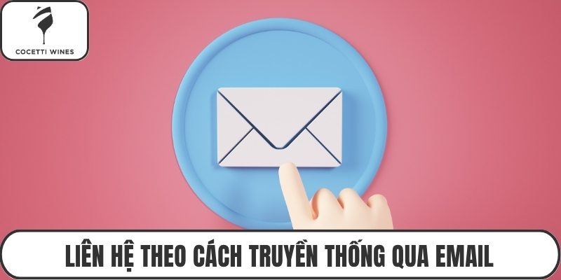 Liên hệ theo cách truyền thống qua email