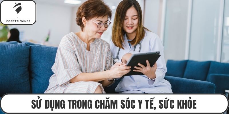 Sử dụng trong chăm sóc y tế, sức khỏe
