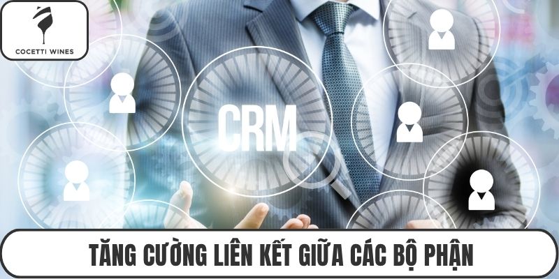 Tăng cường liên kết giữa các bộ phận