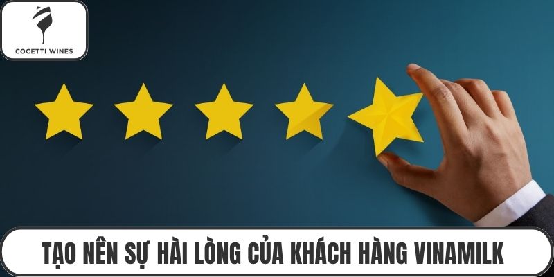 Tạo nên sự hài lòng của khách hàng Vinamilk