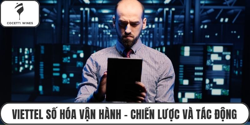 Viettel số hóa vận hành